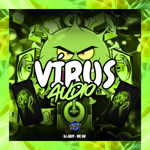 VÍRUS AUDIO (Explicit) dari MC GW