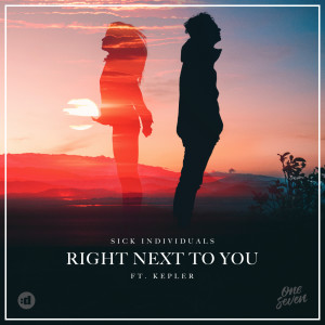 Sick Individuals的專輯Right Next To You