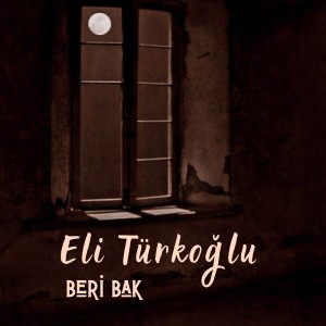 Album BERİ BAK from Eli Türkoğlu