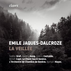 Orchestre de Chambre de Geneve的專輯Emile Jaques-Dalcroze: La Veillée