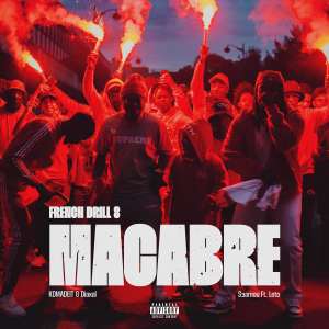 Saamou的專輯French Drill 8 - Macabre (Explicit)