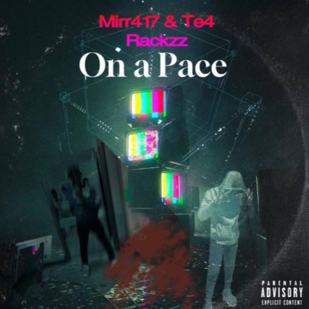 On a pace (feat. Te4 Rackzz) (Explicit)