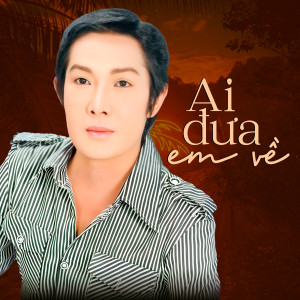 Album Ai Đưa Em Về oleh Thạch Thảo