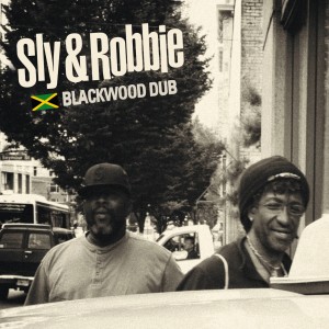 Album Blackwood Dub (Explicit) oleh Sly & Robbie