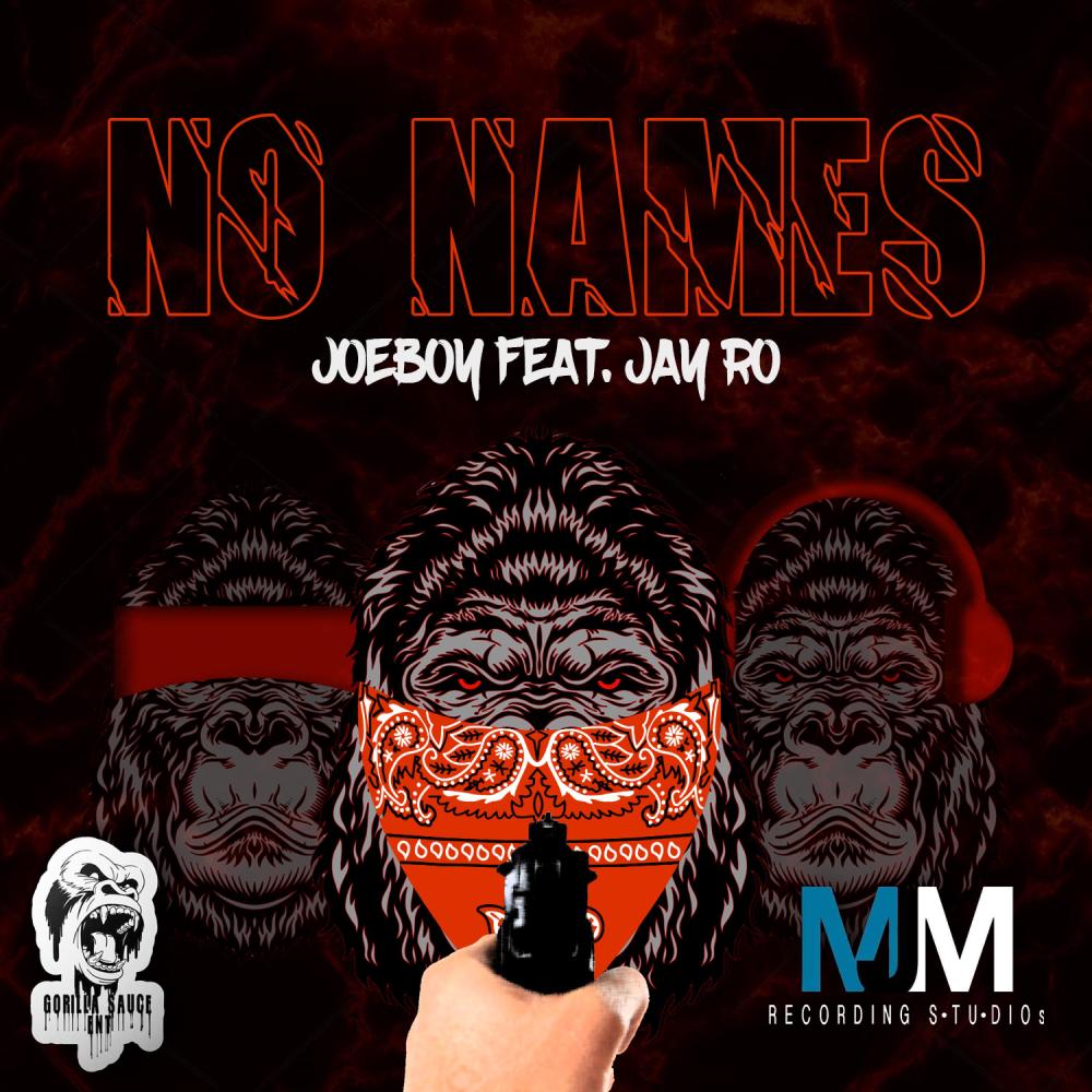 No Names(feat. Jay Ro) (Explicit)