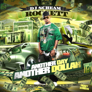 Roccett的专辑Another Day Another Dollar (Explicit)