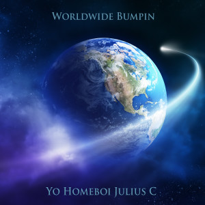 Album Worldwide Bumpin oleh Yo Homeboi Julius C
