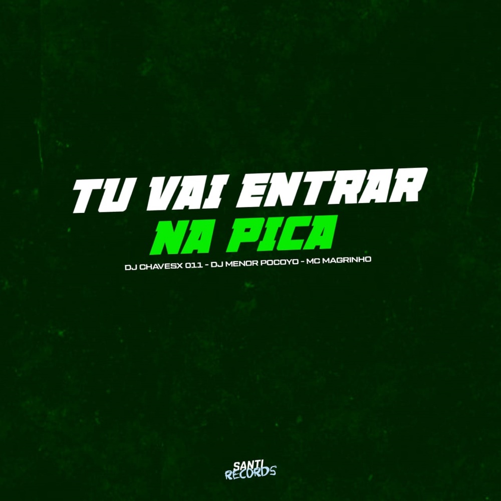 Tu Vai Entrar na Pica (Explicit)