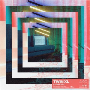 ดาวน์โหลดและฟังเพลง Problematic พร้อมเนื้อเพลงจาก TWIN XL