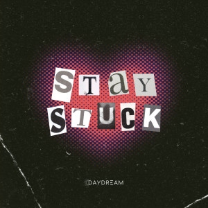 白日梦的专辑STAY STUCK