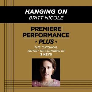 收聽Britt Nicole的Hanging On歌詞歌曲