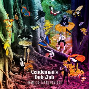 收聽Gentleman's Dub Club的Sugar Rush (Bish & Gray Remix)歌詞歌曲