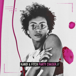 Album Party Chaser from Kandi & Fitch
