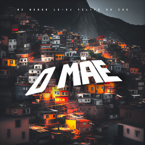 Listen to O Mãe song with lyrics from Mc Menor LK