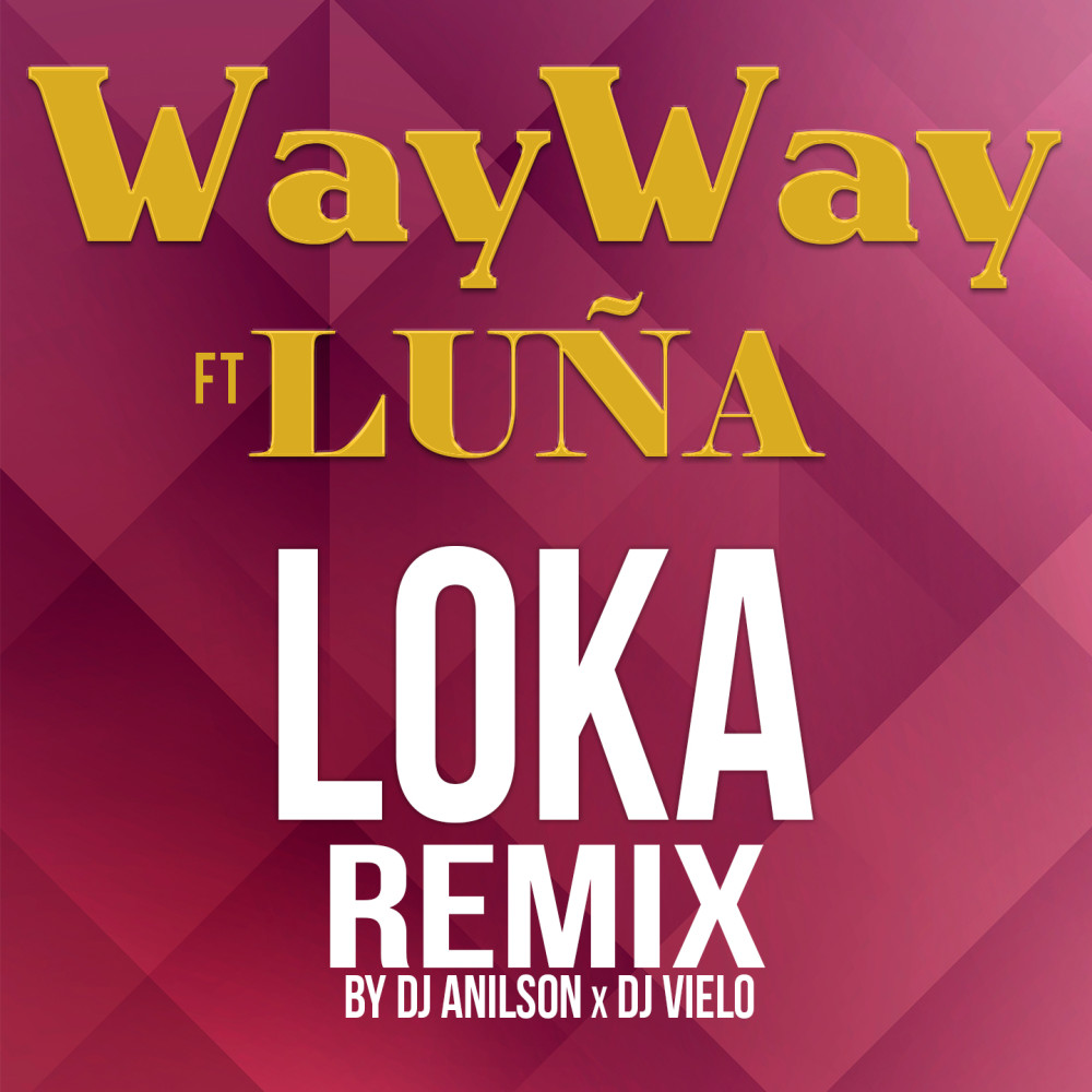 Loka (DJ Anilson & DJ Vielo Remix)