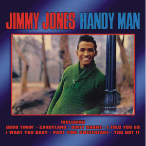 ดาวน์โหลดและฟังเพลง Handy Man พร้อมเนื้อเพลงจาก Jimmy Jones
