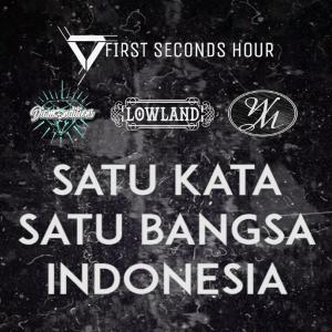 Listen to Satu Kata Satu Bangsa Indonesia! song with lyrics from First Seconds Hour