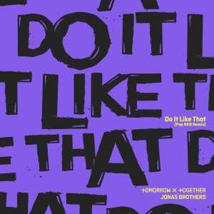 Album Do It Like That (Pop R&B Remix) oleh TXT