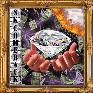 收听DoubleEC的Sk Comeback (Explicit)歌词歌曲