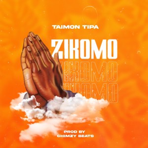 ดาวน์โหลดและฟังเพลง Zikomo พร้อมเนื้อเพลงจาก Taimon Tipa