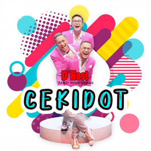 Dengarkan Cekidot lagu dari D'Host (Ramzi Irfan Gilang) dengan lirik