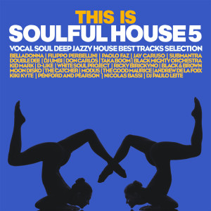 This Is Soulful House Vol. 5 dari Various