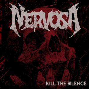ดาวน์โหลดและฟังเพลง Kill the Silence พร้อมเนื้อเพลงจาก Nervosa