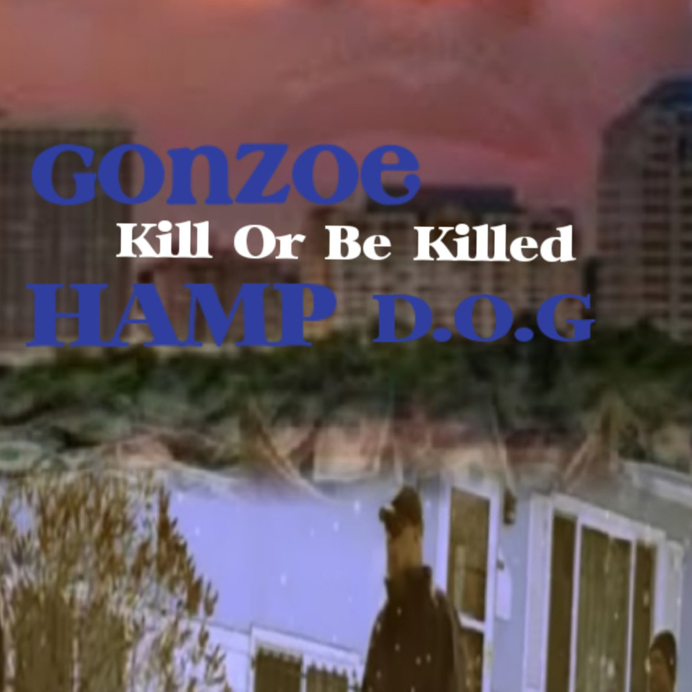 Kill or Be Killed (Explicit)