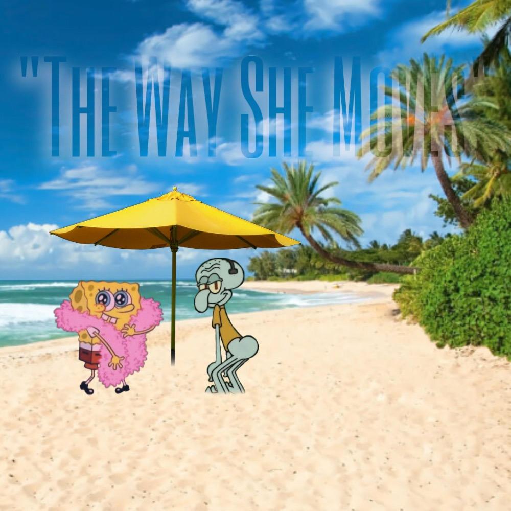 The Way She Moves (Explicit)