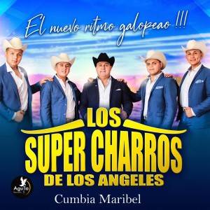 收聽Los Súper Charros de los Ángeles的Cumbia Maribel歌詞歌曲