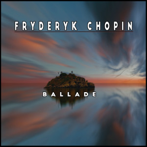 Album Ballade (Electronic Version) from Fryderyk Chopin