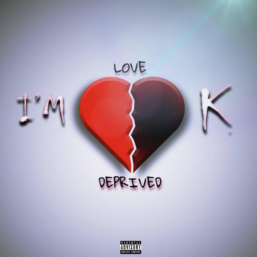 Love Deprived (Explicit)
