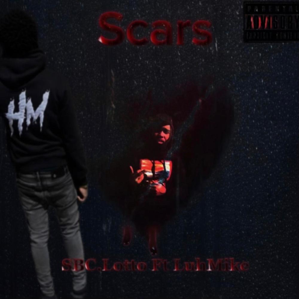 Scars (feat. LuhMike) (Explicit)