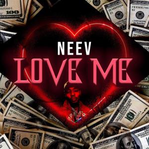 Neev的專輯LOVE ME (Explicit)