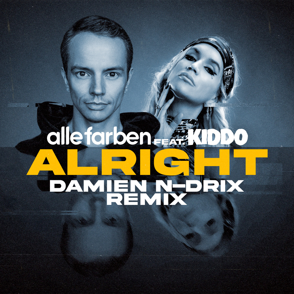Alright (feat. KIDDO) (Damien N-Drix Extended Remix)