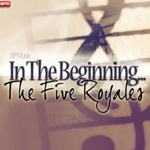 อัลบัม In The Beginning... ศิลปิน The Five Royales