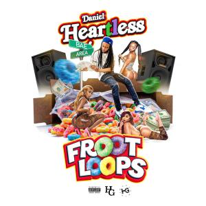 อัลบัม Froot Loops (Explicit) ศิลปิน Daniel Heartless