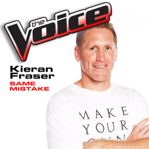 ดาวน์โหลดและฟังเพลง Same Mistake (The Voice Performance) พร้อมเนื้อเพลงจาก Kieran Fraser