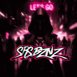 Listen to Let's Go song with lyrics from SRSBZNZ