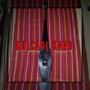 Listen to KULCAPI KARO (Kulcapi Karo) song with lyrics from Jultira Rmx
