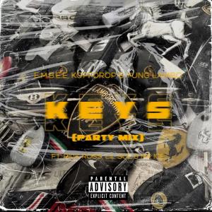 KEYS (feat. Rick Ross, Lil Soz, Koffdrop & Mr. Ice) (Party Mix) (Explicit) dari E.M.B.E.E
