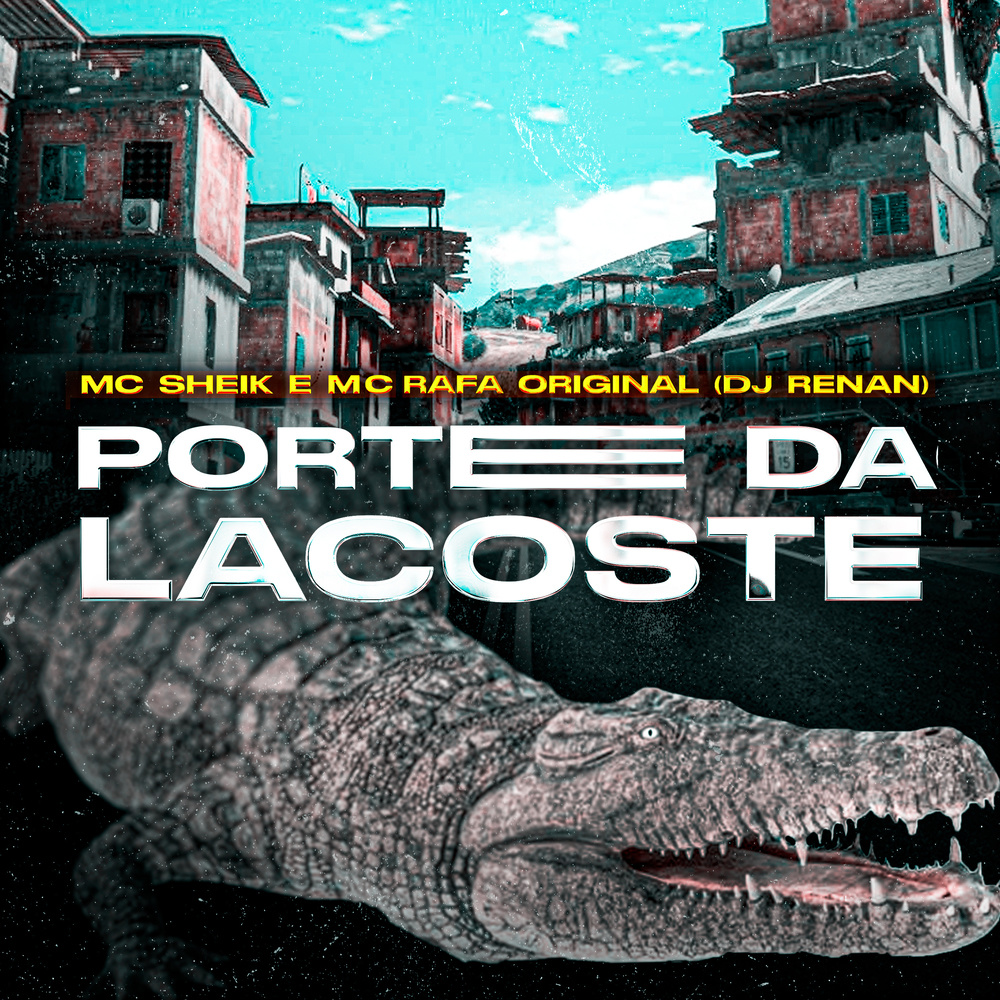 PORTE DA LACOSTE (Explicit)