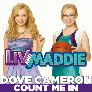 ดาวน์โหลดและฟังเพลง Count Me In (From "Liv and Maddie"/ Soundtrack Version) พร้อมเนื้อเพลงจาก Lauren Donzis