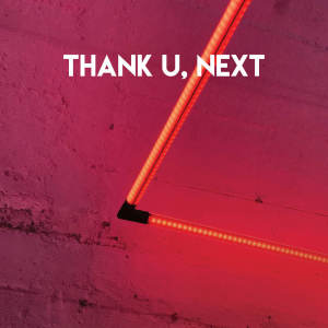 Listen to thank u, next (Explicit) song with lyrics from Sassydee