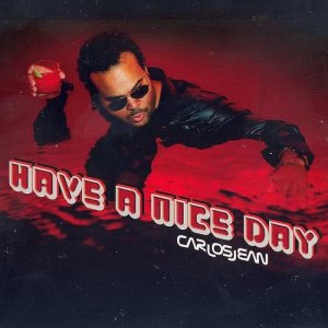 ดาวน์โหลดและฟังเพลง Have a nice day พร้อมเนื้อเพลงจาก Carlos Jean