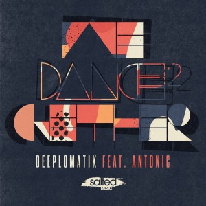 อัลบัม We Dance 2Gether ศิลปิน Deeplomatik
