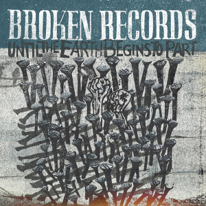 Album Until the Earth Begins to Part from Broken Records