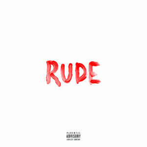 ดาวน์โหลดและฟังเพลง Rude (Explicit) พร้อมเนื้อเพลงจาก USUALLY MODEST