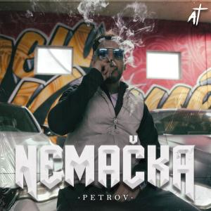 ดาวน์โหลดและฟังเพลง NEMAČKA (Explicit) พร้อมเนื้อเพลงจาก Petrov