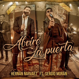 收聽Hernán Narvaez的Abriré la Puerta歌詞歌曲